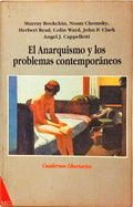 EL ANARQUISMO Y LOS PROBLEMAS CONTEMPORANEOS.
