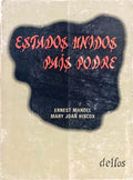 ESTADOS UNIDOS, PAÃS PODRE.