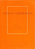 DIDIER VERMEIREN: SCULPTURES PHOTOGRAPHIES.