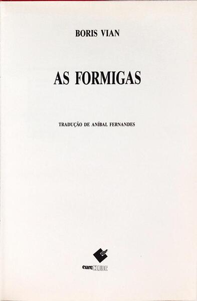 AS FORMIGAS.