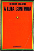 A LUTA CONTINUA.