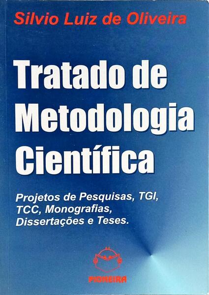 TRATADO DE METODOLOGIA CIENTÍFICA.