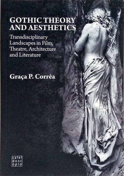 GOTHIC THEORY AND AESTHETICS.