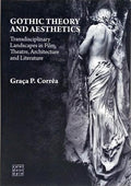 GOTHIC THEORY AND AESTHETICS.