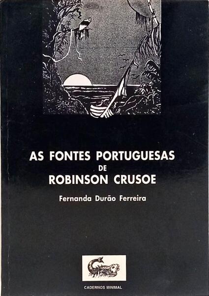 AS FONTES PORTUGUESAS DE ROBINSON CRUSOE.