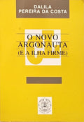 O NOVO ARGONAUTA (E A ILHA FIRME).