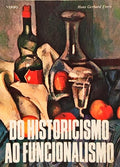 DO HISTORICISMO AO FUNCIONALISMO.