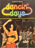 DANCIN'DAYS. [1.ª EDIÇÃO]