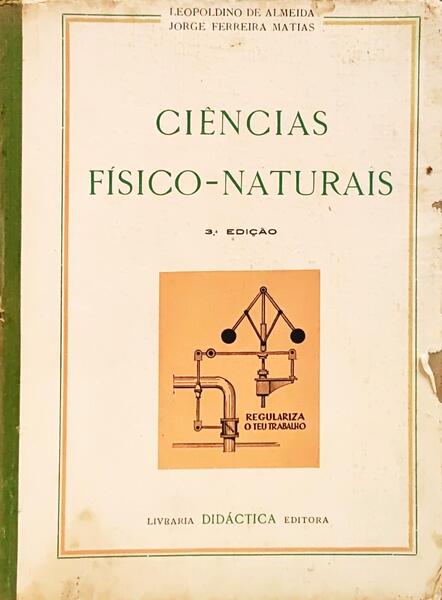 O NOSSO COMPÊNDIO DE CIÊNCIAS FÍSICO-NATURAIS. [3.ª EDIÇÃO]