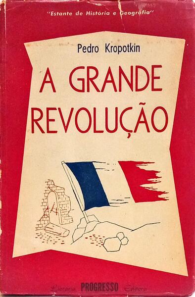 A GRANDE REVOLUÇÃO, 1789-1793. [II VOLUME]