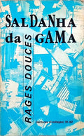 SALDANHA DA GAMA RAGES DOUCES (LECTURES D'COLLAGES 1991-1992).