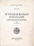 LE VOYAGE DE MAGELLAN: RACONTÉ PAR UN HOMME QUI FUT EN SA COMPAGNIE.