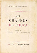 OS  CHAPÉUS DE CHUVA.