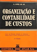 ORGANIZAÇÃO E CONTABILIDADE DE CUSTOS.