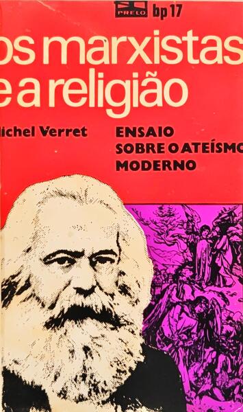 OS MARXISTAS E A RELIGIÃO.