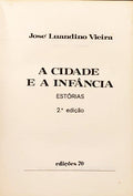 A CIDADE E A INFÂNCIA. [2.ª EDIÇÃO/ENC.]