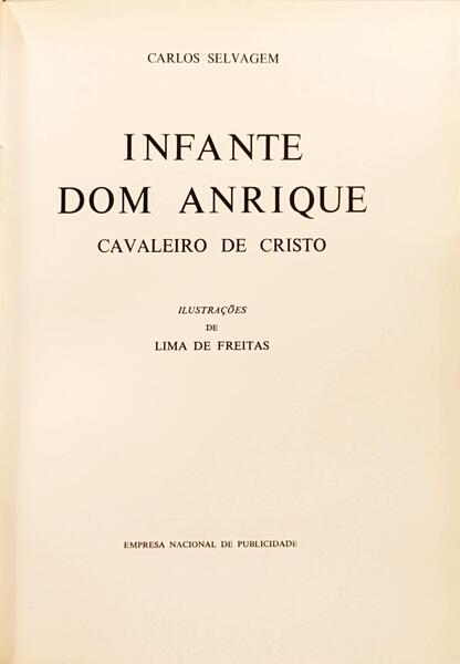INFANTE DOM ANRIQUE CAVALEIRO DE CRISTO.
