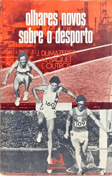 OLHARES NOVOS SOBRE O DESPORTO.