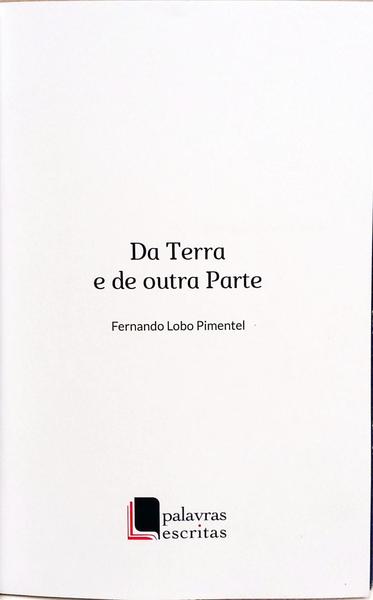 DA TERRA E DE OUTRA PARTE.