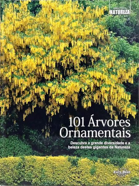 101 ÁRVORES ORNAMENTAIS.