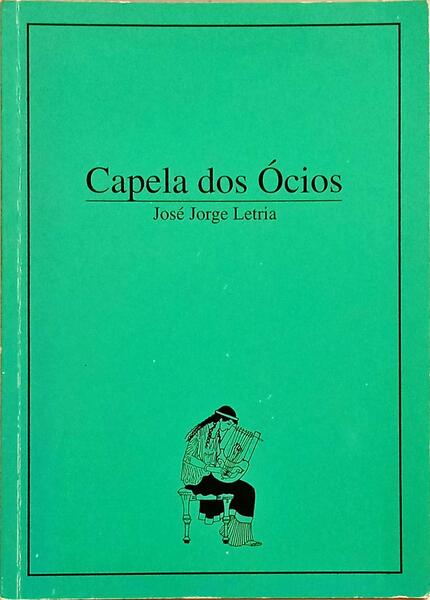 CAPELA DOS ÓCIOS.