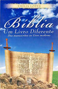 A BÍBLIA, UM LIVRO DIFERENTE DOS MANUSCRITOS AO LIVRO MODERNO.