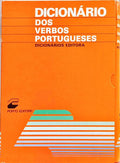 DICIONÁRIO DOS VERBOS PORTUGUESES, CONJUGAÇÃO E REGÊNCIAS.