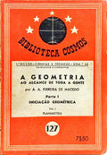 A GEOMETRIA AO ALCANCE DE TODA A GENTE. [2 VOLS.]