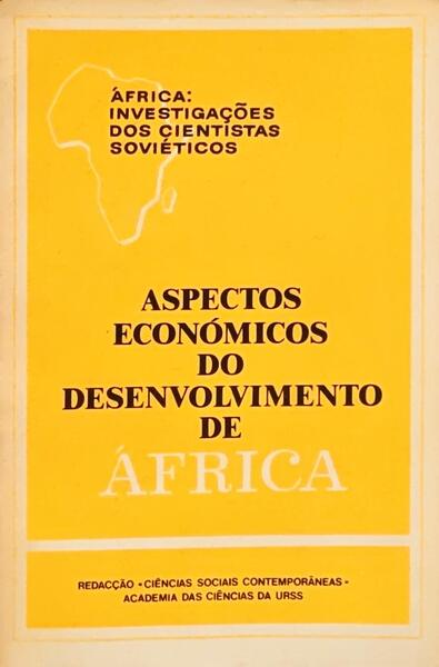 ASPECTOS ECONÓMICOS DO DESENVOLVIMENTO DE ÁFRICA.