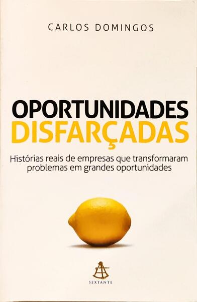 OPORTUNIDADES DISFARÇADAS.