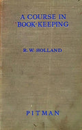 A COURSE IN BOOK-KEEPING.