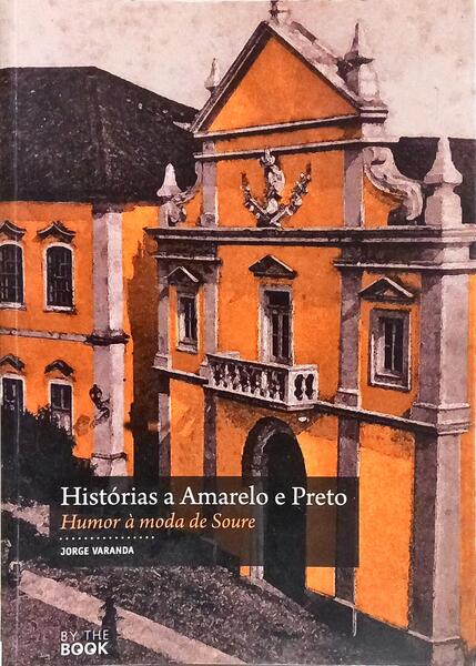 HISTÓRIAS A AMARELO E PRETO. [DEDICATÓRIA DO AUTOR]