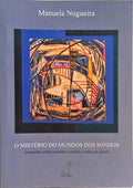 O MISTÉRIO DO MUNDO DOS SONHOS. [DEDICATÓRIA DA AUTORA]