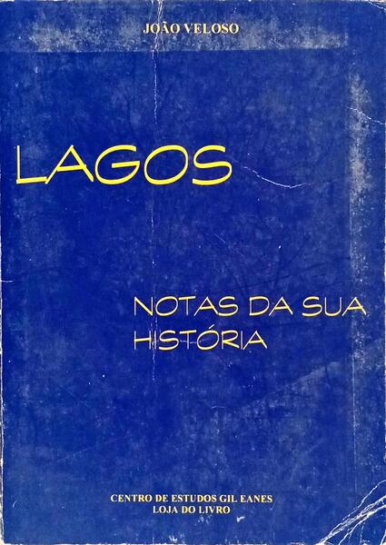 LAGOS, CIDADE BERÇO DOS DESCOBRIMENTOS.