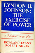 LYNDON B. JOHNSON: THE EXERCISE OF POWER.
