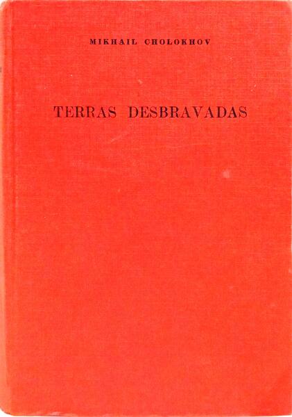 TERRAS DESBRAVADAS. [2 VOLS.]