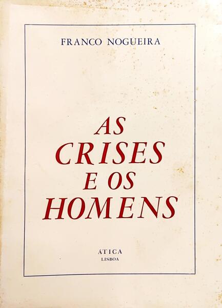 AS CRISES E OS HOMENS.