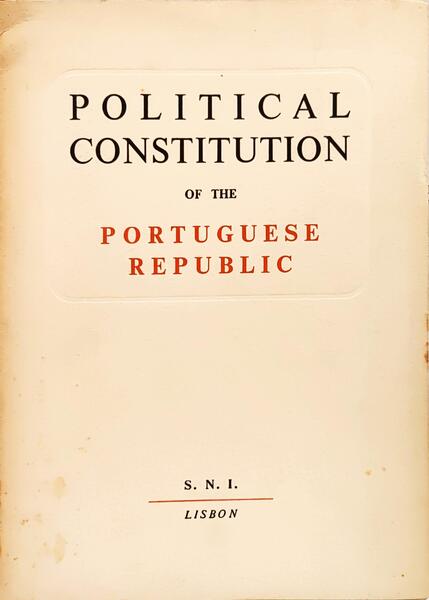 POLITICAL CONSTITUTION OF THE PORTUGUESE REPUBLIC.