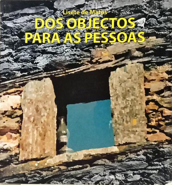 DOS OBJECTOS PARA AS PESSOAS.