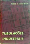 TUBULAÇÕES INDUSTRIAIS. [2.ª EDIÇÃO]