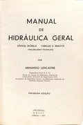 MANUAL DE HIDRÁULICA GERAL. [1.ª EDIÇÃO, ENC.]