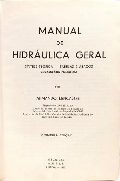 MANUAL DE HIDRÁULICA GERAL. [1.ª EDIÇÃO, ENC.]