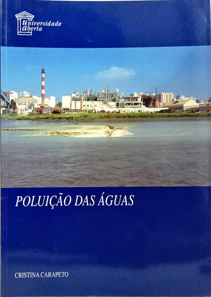 POLUIÇÃO DAS ÁGUAS: CAUSAS E EFEITOS.