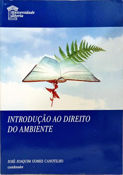 INTRODUÇÃO AO DIREITO DO AMBIENTE.