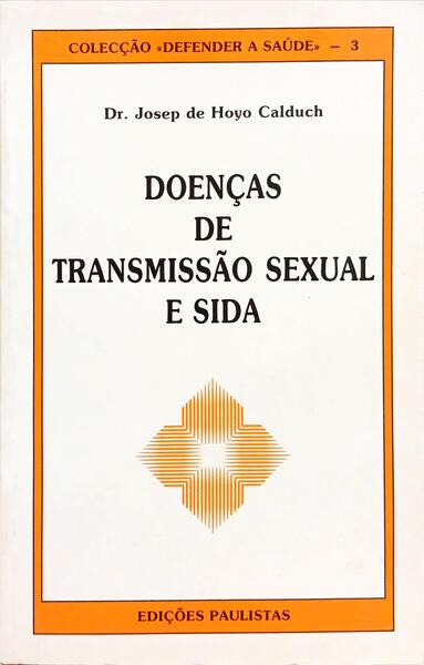 DOENÇAS DE TRANSMISSÃO SEXUAL E SIDA.