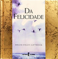 DA FELICIDADE.