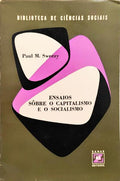 ENSAIOS SÔBRE O CAPITALISMO E O SOCIALISMO.