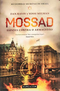 MOSSAD: ESPIÕES CONTRA O ARMAGEDÃO.