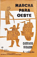 MARCHA PARA OESTE. [4.ª EDIÇÃO]