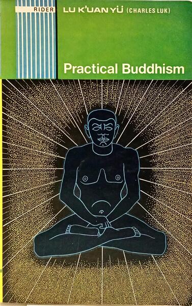PRACTICAL BUDDHISM.